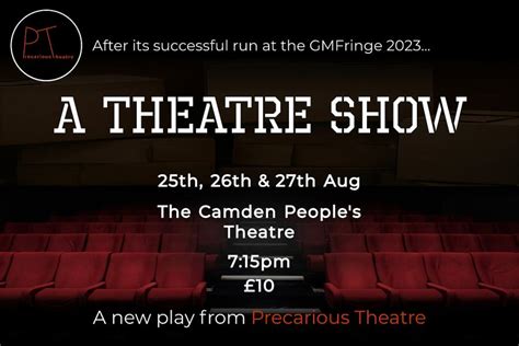 A Theatre Show Camden Peoples Theatre Comedy