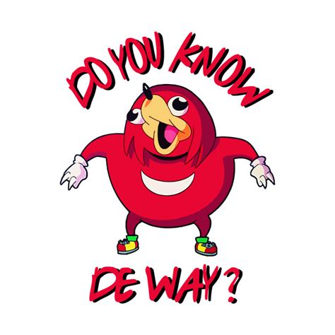 Check spelling or type a new query. Ugandan Knuckles is funny. Imagine an ugandan knuckles in ...