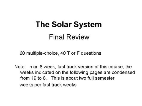 The Solar System Final Review 60 Multiplechoice 40