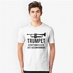 "Funny Trumpet Player" T-shirt by mralan | Redbubble