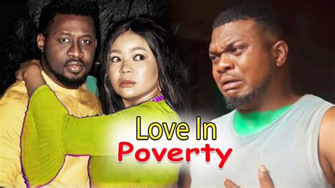 Love In Poverty Complete 1 Ken Erics And Rechael Okonkwo Latest