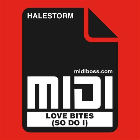 Halestorm Love Bites So Do I Midi File Midiboss