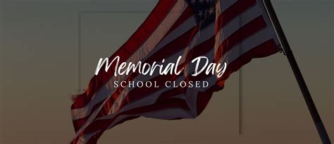 School Closed Memorial Day — Mary Rieke Elementary Pta