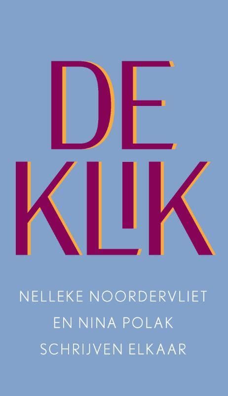 De Klik Nelleke Noordervliet Nina Polak Boek Bruna