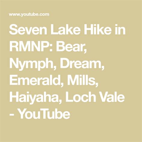 Seven Lake Hike In Rmnp Bear Nymph Dream Emerald Mills Haiyaha