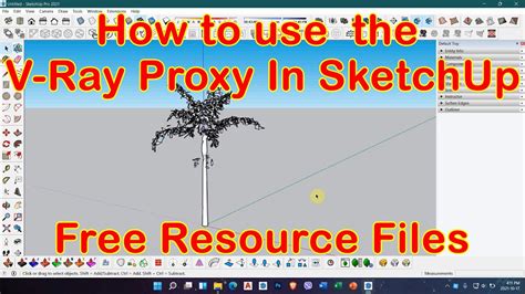 How To Use The V Ray Proxy In Sketchup Youtube