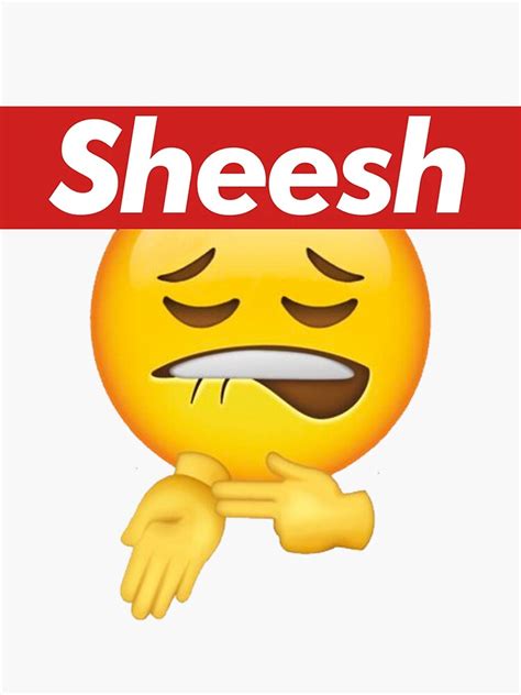 Sheesh Emoji Sticker For Sale By Gudedesigns Redbubble