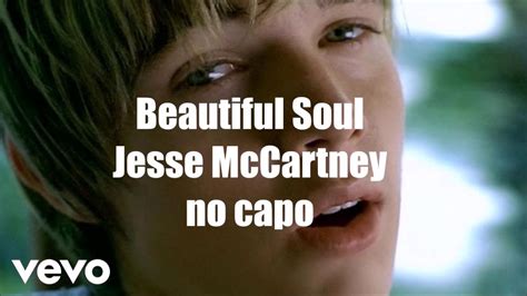 Beautiful Soul Jesse Mccartney Lyrics And Chords Youtube