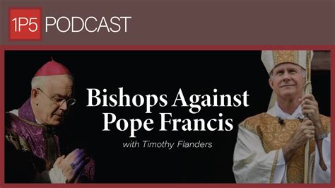 Bishops Against Pope Francis Onepeterfive