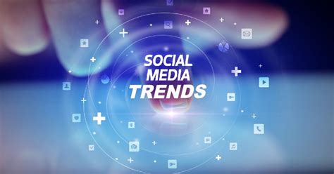 11 Top Social Media Trends You Need To Join For 2020