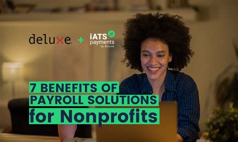 Seven Ways Your Nonprofit Will Benefit From A Payroll Solution Iats Payments By Deluxe