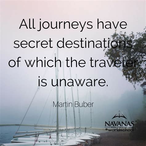 all journeys have secret destinations martin buber journey