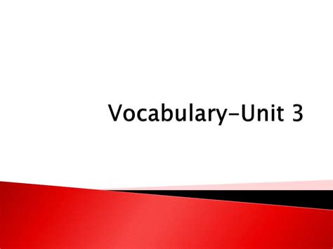 Ppt Vocabulary Unit 3 Powerpoint Presentation Free Download Id2291208