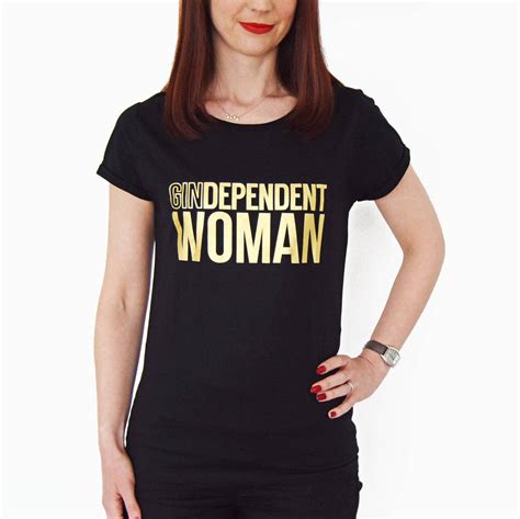Gindependent Woman Funny Gin T Shirt By Of Life And Lemons