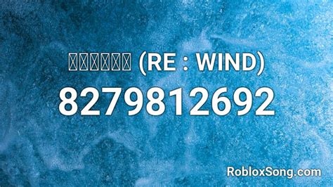 이세계아이돌 Re Wind Roblox Id Roblox Music Codes