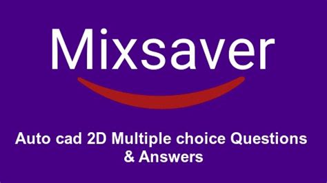 Autocad 2d Multiple Choice Questions And Answers Mixsaver