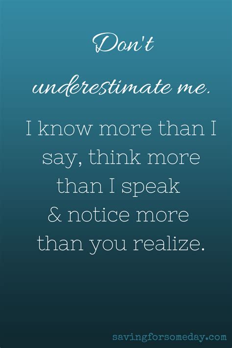 We did not find results for: Don't Underestimate Me #quote | Quotes and Beautiful ...