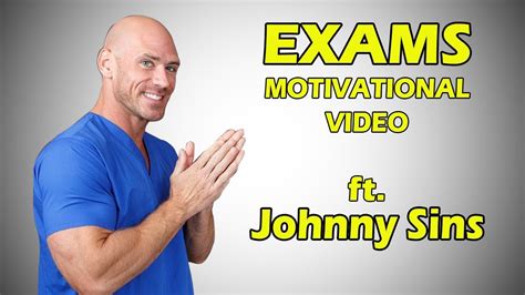 Exams Motivational Video Ft Johnny Sins Youtube