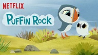 Novedades Netflix: Puffin Rock | Padres
