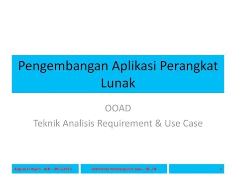 Pengembangan Aplikasi Perangkat Lunakocw Upj Ac Id Files Slide Ist Ist Papl Ooad Use