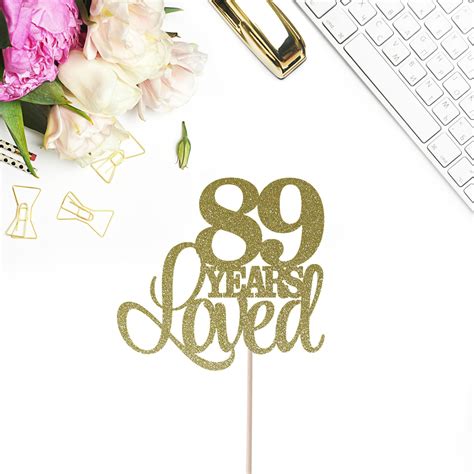 89 Years Loved Cake Topper 89th Birthday Cake Topper Happy Etsy
