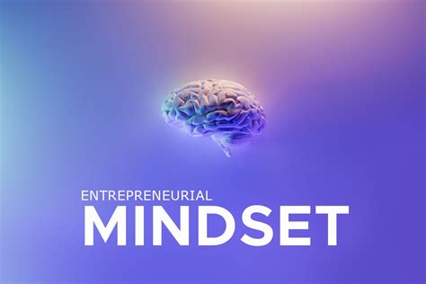 25 Entrepreneurial Mindset Qualities To Think Like An Entrepreneur