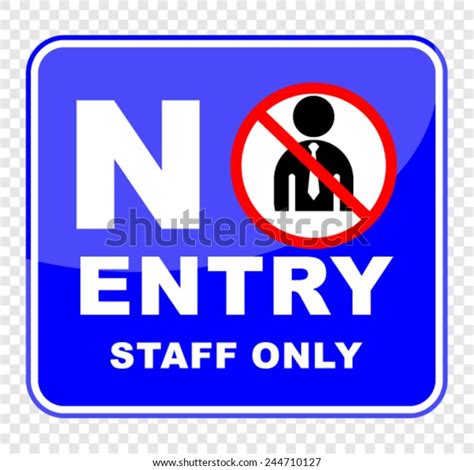 No Entry Staff Only เวกเตอรสตอก ปลอดคาลขสทธ 244710127