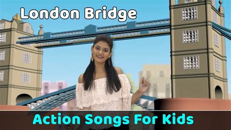 London Bridge Poem Action Songs For Kids Nursery Rhymes With