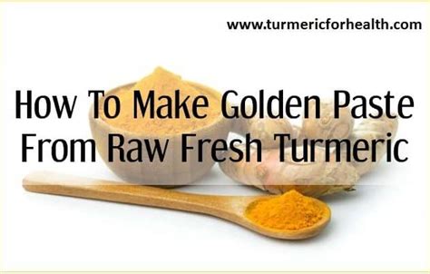 But what exactly is the reason behind its sudden popularity? How To Make Golden Paste From Fresh Raw Turmeric