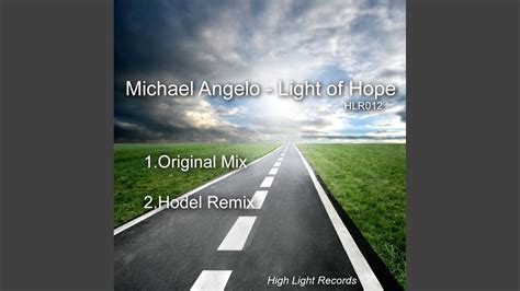 Light Of Hope Hodel Remix Youtube