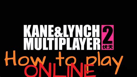 One trailer released suggests that the kane & lynch 2: Kane and Lynch 2: Dog Days. Как играть по сети - YouTube
