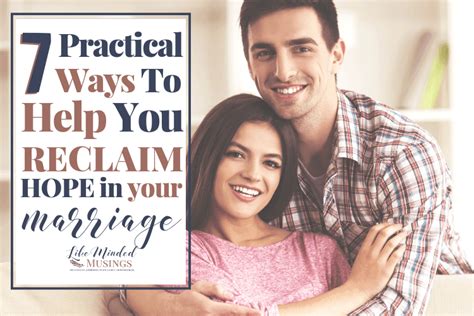 7 practical ways to help you reclaim hope for your marriage like minded musings