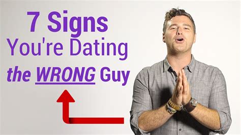 7 signs you re dating the wrong guy youtube