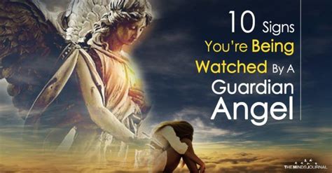 10 Signs You Re Being Watched By Your Guardian Angel Guardian Angel Guardian Your Guardian Angel