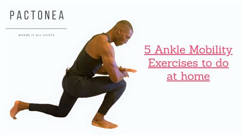5 Ankle Mobility Exercises To Do At Home Youtube
