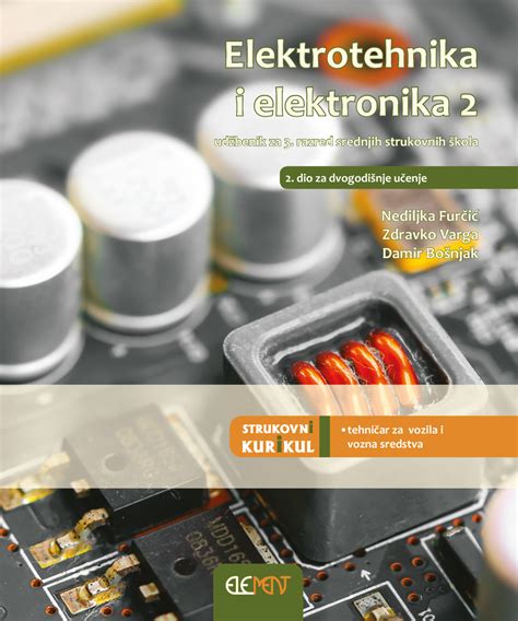 Elektrotehnika I Elektronika 2 Udžbenik Element Doo Za Nakladništvo