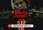 Movie Night: The Surprise Visit (2022) - Morbidly Beautiful