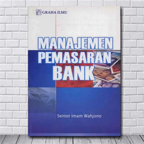 Jual Buku Manajemen Pemasaran Bank Sentot Imam Wahjono Original Di