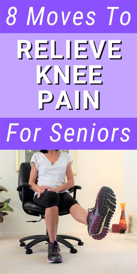 8 Moves To Relieve Knee Pain For Seniors Knee Strengthening Exercises