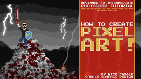 How To Make Pixel Art Beginner Photoshop Tutorial By Nick Casale
