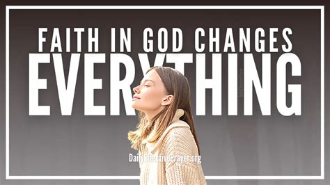 Faith In God Changes Everything How Trust Brings Breakthrough