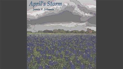 Aprils Storm Youtube