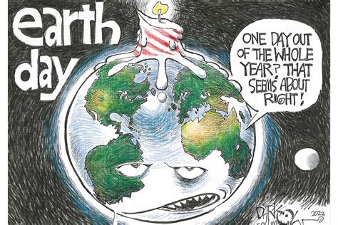 Editorial Cartoons For Friday April 22 Earth Day