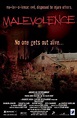 Malevolence (2003) - Película eCartelera