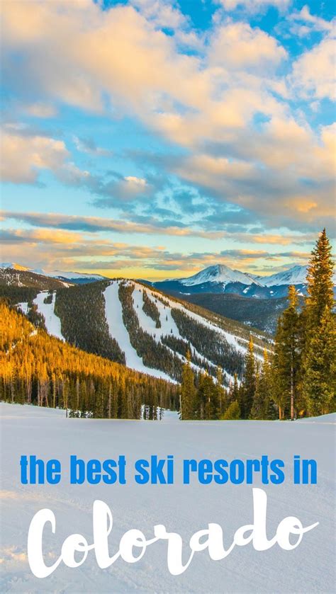 The Best Ski Resort In Colorado