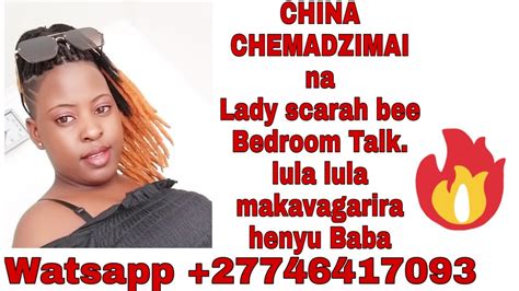 China Chemadzimai Na Lady Scarah Bee Lula Lula Wakavagarira Baba