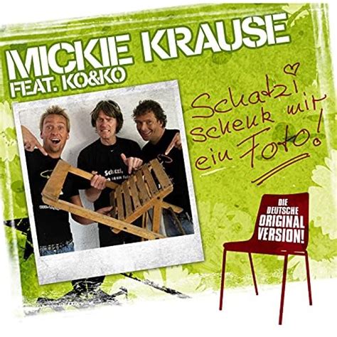 Schatzi Schenk Mir Ein Foto Von Mickie Krause Bei Amazon Music Amazonde