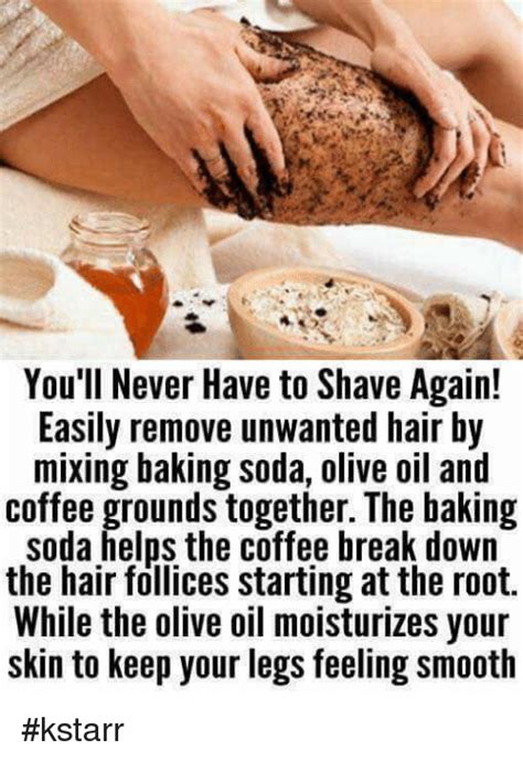 You Ll Never Have To Shave Again Easily Remove Unwanted Hair By Mixing Baking Soda Olive Oil
