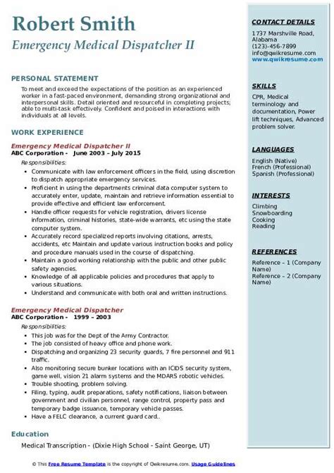 These include firms, communities, and schools. Emergency Medical Dispatcher Resume Samples | QwikResume