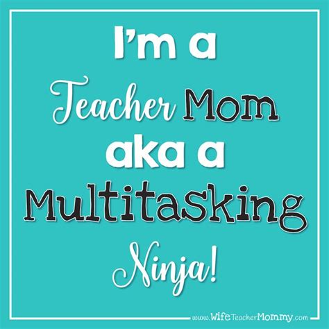 home page wife teacher mommy teacher mom quotes teaching quotes inspirational teacher mom